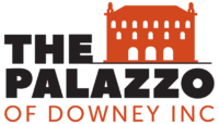 The Palazzo Of Downey Inc